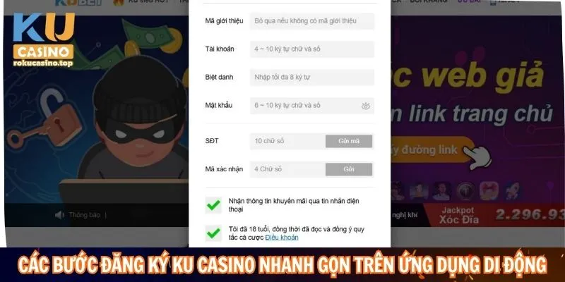 Đăng Ký Kucasino - Sở Hữu Tài Khoản Nhanh Với 4 Bước 4 Các bước đăng ký ku casino nhanh gọn trên ứng dụng di động