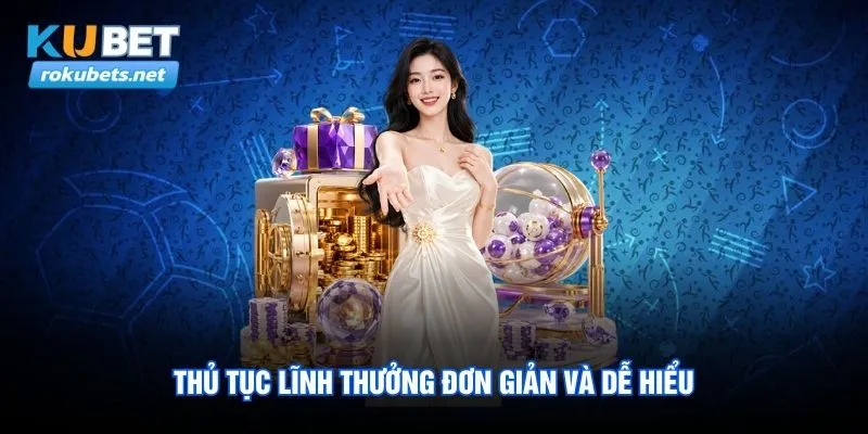 3 Đài Kubet Cập Nhật KQ Xổ Số Miền Nam Tháng 8/2026 4 Thủ tục lĩnh thưởng đơn giản